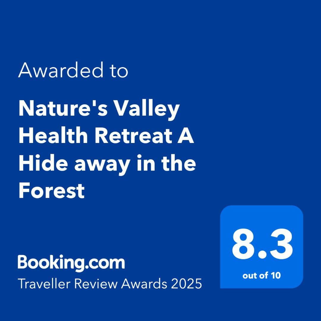 Nature'S Valley Health Retreat A Hide Away In The Forest ภายนอก รูปภาพ